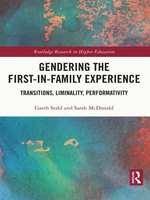 cover image of Gendering the First-in-Family Experience